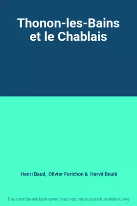 Couverture du produit · Thonon-les-Bains et le Chablais