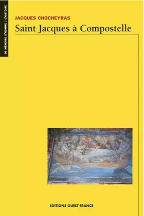 Couverture du produit · Saint Jacques à Compostelle