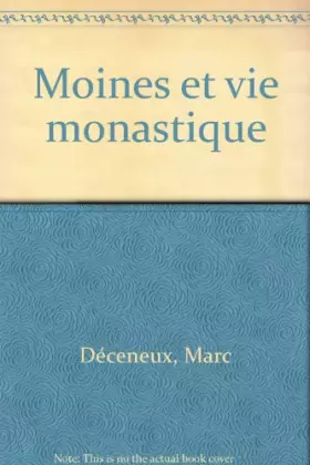Couverture du produit · Moines et vie monastique