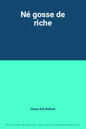 Couverture du produit · Né gosse de riche