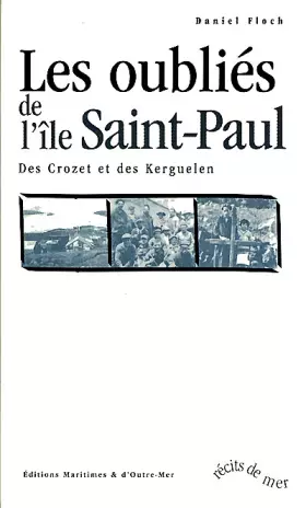 Couverture du produit · Les Oubliés de l'Île Saint Paul