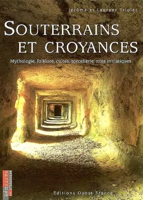 Couverture du produit · Souterrains et croyances