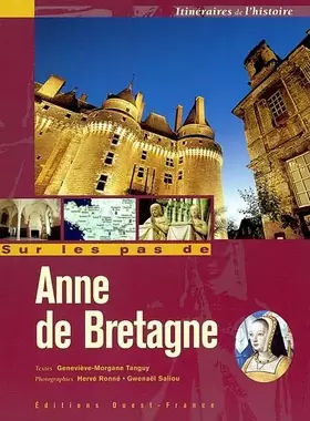 Couverture du produit · Sur les pas d'Anne de Bretagne
