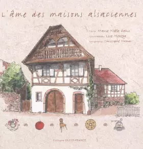 Couverture du produit · L'âme des maisons alsaciennes
