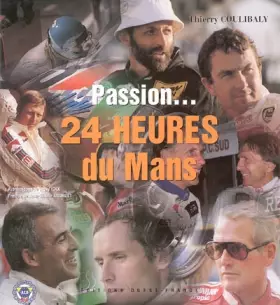Couverture du produit · Passion... 24 Heures du Mans