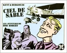 Couverture du produit · Les Aventures de Bob Robert : ciel de sable, numéro 7