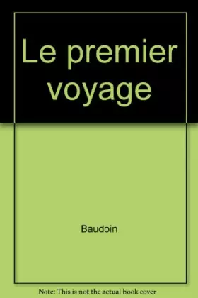 Couverture du produit · Le premier voyage