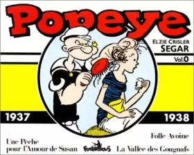 Couverture du produit · Popeye, 0 : Popeye: (1937-1938)