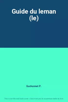Couverture du produit · Guide du leman (le)