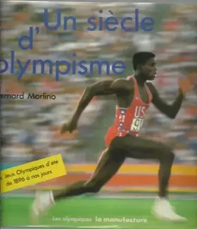 Couverture du produit · Un siècle d'olympisme