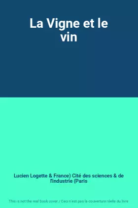 Couverture du produit · La Vigne et le vin
