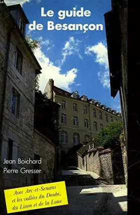 Couverture du produit · Le Guide de Besançon