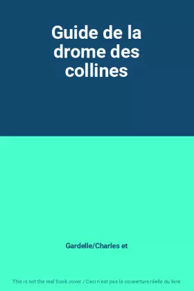 Couverture du produit · Guide de la drome des collines