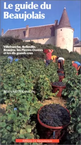 Couverture du produit · Le Guide du Beaujolais