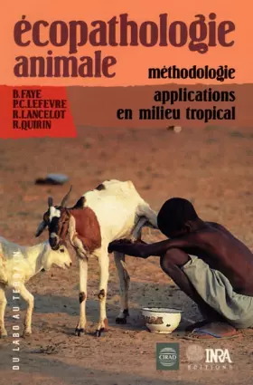 Couverture du produit · Ecopathologie animale: Méthodologie, applications en milieu tropical
