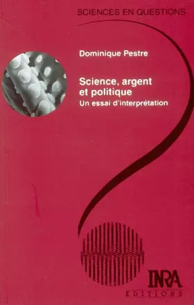Couverture du produit · Science, argent et politique