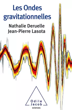 Couverture du produit · Les Ondes gravitationnelles