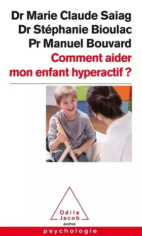 Couverture du produit · Comment aider mon enfant hyperactif ?