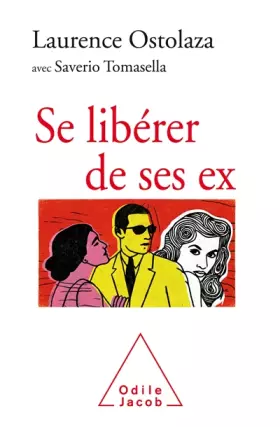 Couverture du produit · Se libérer de ses ex