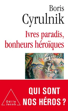 Couverture du produit · Ivres paradis, bonheurs héroïques