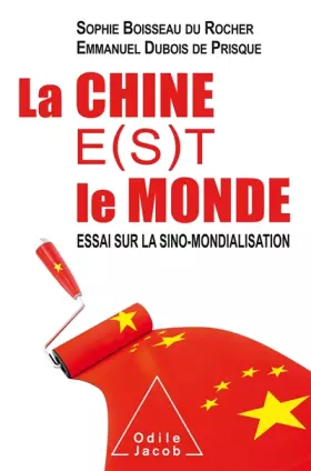 Couverture du produit · La Chine e(s)t le monde