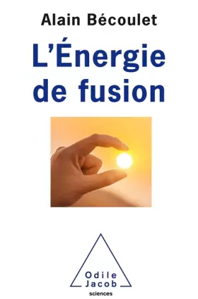 Couverture du produit · L'Energie de fusion