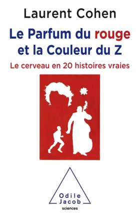 Couverture du produit · Le Parfum du rouge et la Couleur du Z