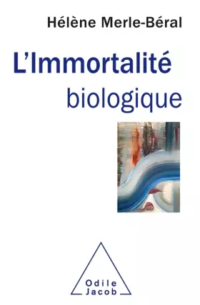 Couverture du produit · L'Immortalité biologique