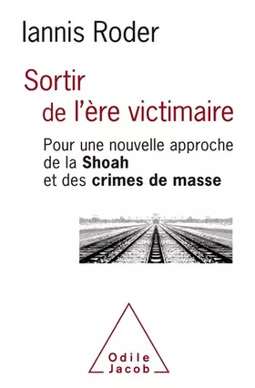 Couverture du produit · Sortir de l'ère victimaire