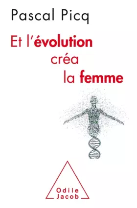 Couverture du produit · Et l'Évolution créa la femme