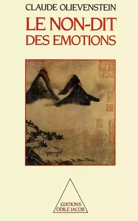 Couverture du produit · Le Non-dit des émotions