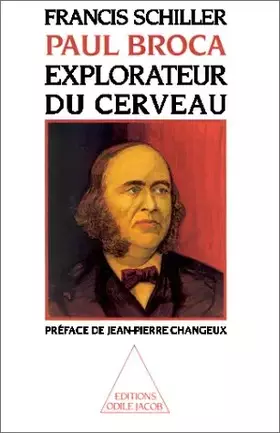 Couverture du produit · PAUL BROCA EXPLORATEUR DU CERVEAU