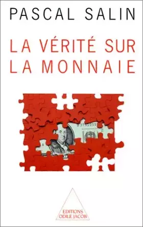 Couverture du produit · La vérité sur la monnaie