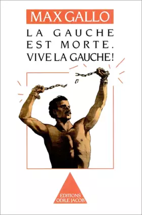 Couverture du produit · La Gauche est morte. Vive la gauche !