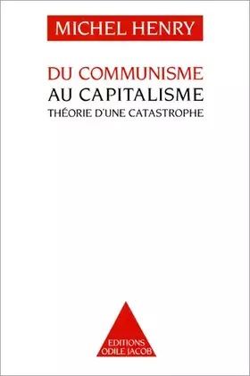 Couverture du produit · Du communisme au capitalisme : Théorie d'une catastrophe