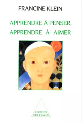 Couverture du produit · Apprendre à penser, apprendre à aimer