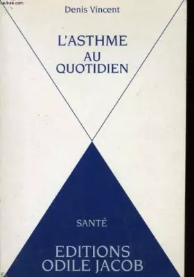 Couverture du produit · L'asthme au quotidien