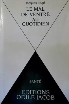 Couverture du produit · Le mal de ventre au quotidien