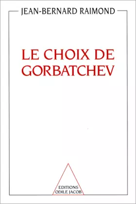 Couverture du produit · Le Choix de Gorbatchev