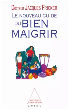 Couverture du produit · Le nouveau guide du bien maigrir, ancienne édition