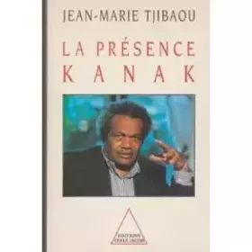 Couverture du produit · La présence Kanak