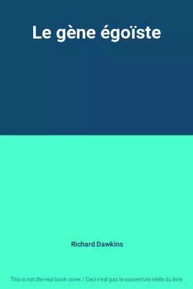 Couverture du produit · Le gène égoïste