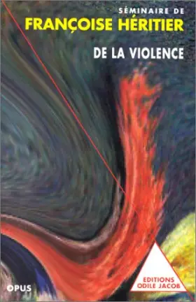 Couverture du produit · De la violence : Séminaire de Françoise Héritier