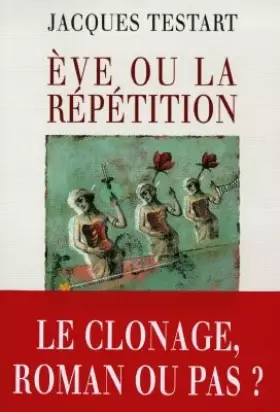 Couverture du produit · Eve ou La répétition