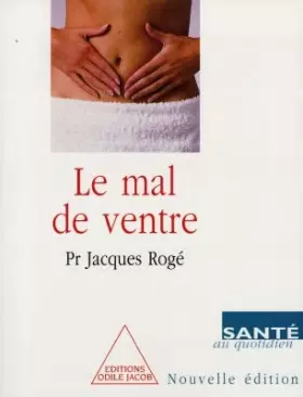 Couverture du produit · Le mal de ventre au quotidien