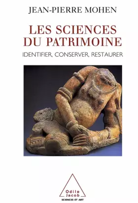 Couverture du produit · LES SCIENCES DU PATRIMOINE. Identifier, conserver, restaurer