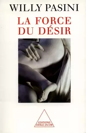 Couverture du produit · La force du désir