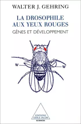 Couverture du produit · La Drosophile aux yeux rouges