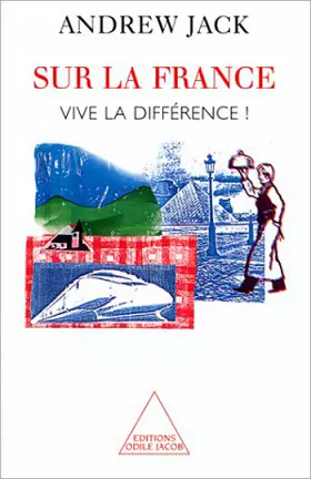 Couverture du produit · Sur la France.  Vive la différence !