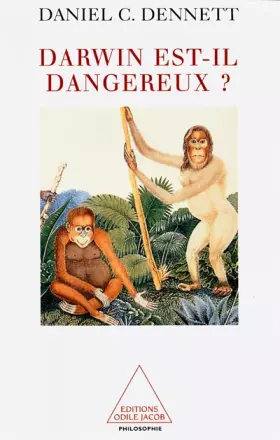 Couverture du produit · Darwin est-il dangereux ?
